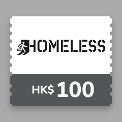 HOMELESS - HK$100 電子購物禮劵 